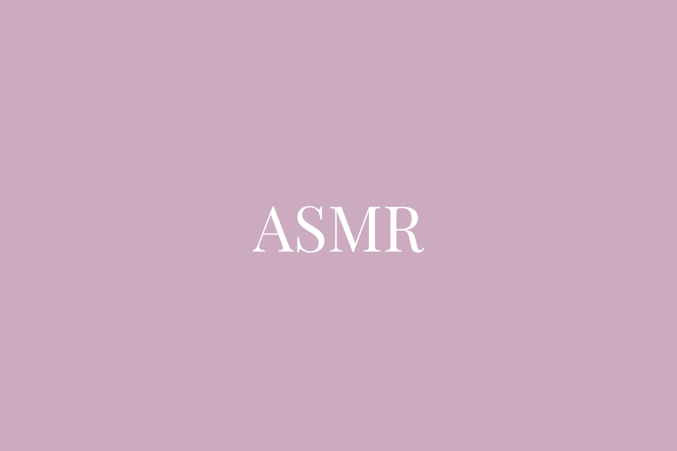 What Does ASMR Mean?