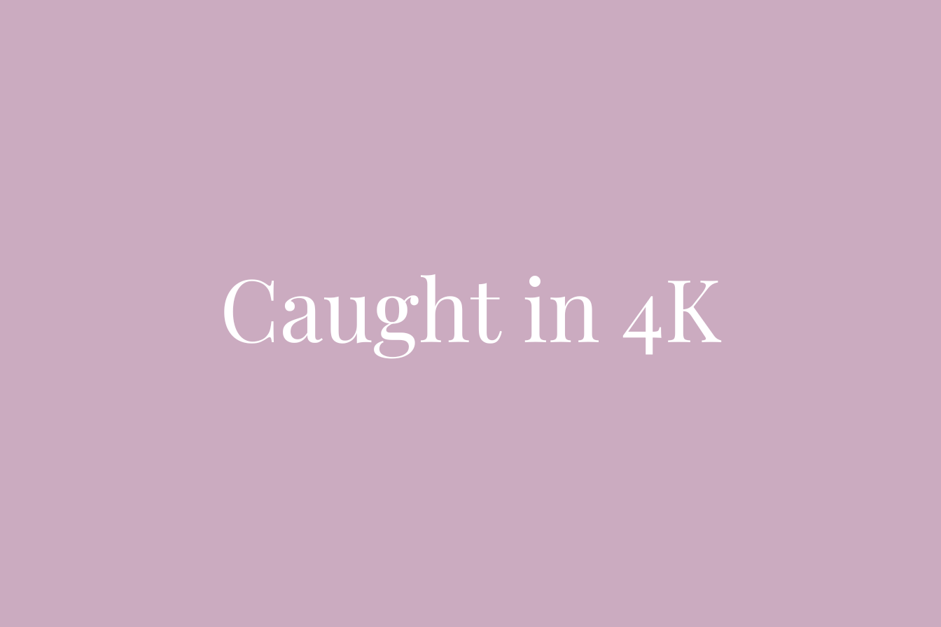 What Does Caught in 4K Mean On TikTok?